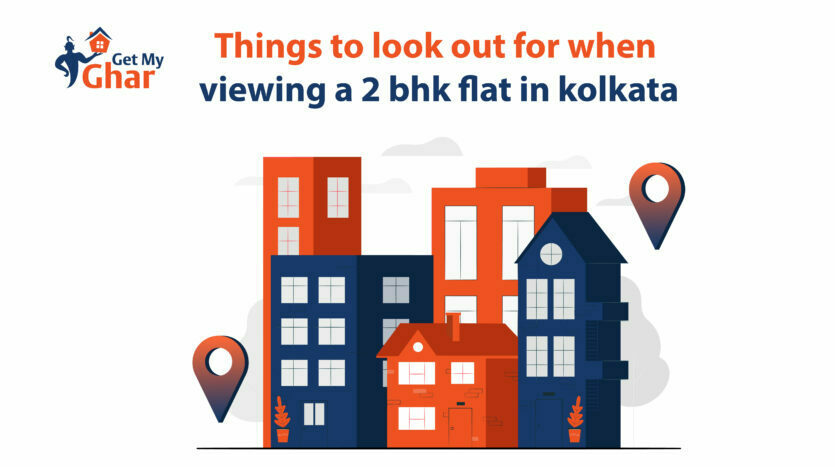 Things-to-Look-Out-for-when-Viewing-a-2BHK-Flat-in-kolkata